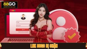 Link 88GO Bị Chặn - Hướng Dẫn Cách Khắc Phục Hiệu Quả 1 Link 88GO Bị Chặn - Hướng Dẫn Cách Khắc Phục Hiệu Quả