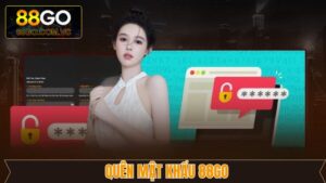 Quên Mật Khẩu 88Go - Cách Thức Lấy Lại Dễ Dàng Chỉ Vài Phút 7 Quên Mật Khẩu 88Go - Cách Thức Lấy Lại Dễ Dàng Chỉ Vài Phút