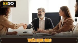 Tuyển Dụng 88GO - Cơ Hội Việc Làm Hấp Dẫn, Nhiều Vị Trí Mở 3 Tuyển Dụng 88GO - Cơ Hội Việc Làm Hấp Dẫn, Nhiều Vị Trí Mở
